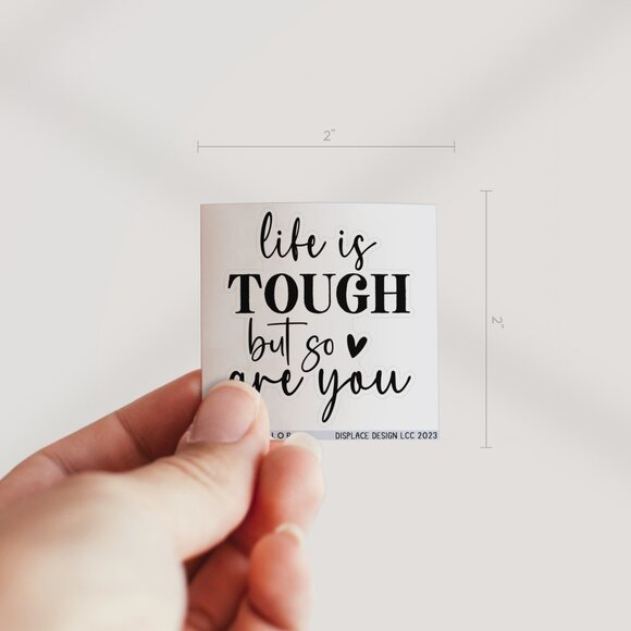 3pc - Life is TOUGH but so are you Sticker Decal Pack – Tumbler, Laptop - Picture 2 of 8